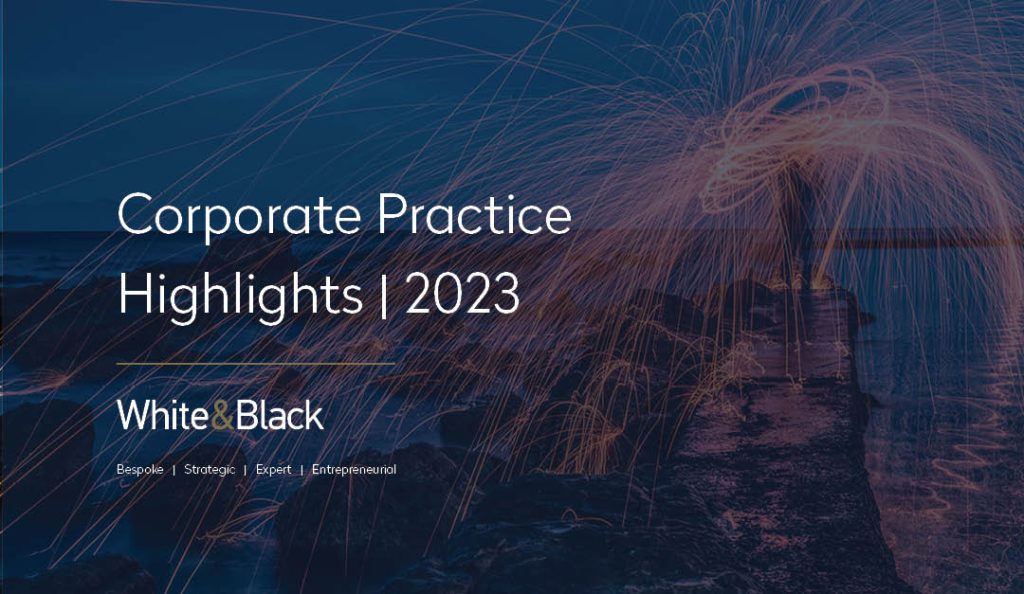 White & Black Corporate Practice Highlights